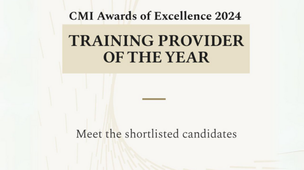 CMI awards excellence of 2024 Training provider of the year Meet the shortlisted candidates