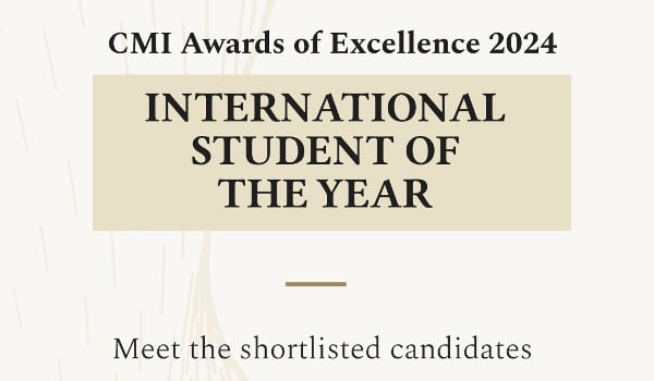 CMI Awards of Excellence: International Student of the Year